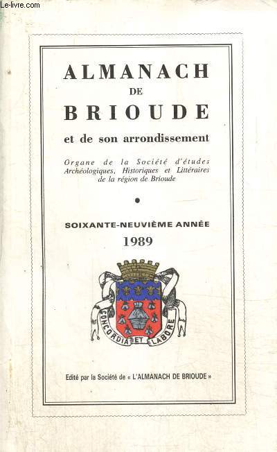 Almanach de Brioude et de son arrondissement - Organe de la Socit d'Etudes Archologiques, Historiques et Littraires de la rgion de Brioude - 69e anne