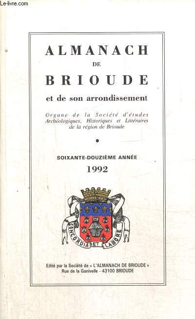 Almanach de Brioude et de son arrondissement - Organe de la Socit d'Etudes Archologiques, Historiques et Littraires de la rgion de Brioude - 72e anne
