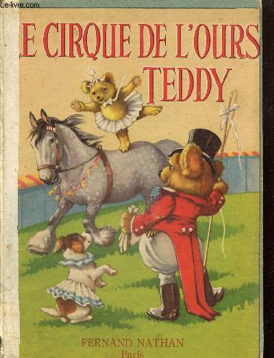 Le Cirque de l'Ours Teddy (Collection 