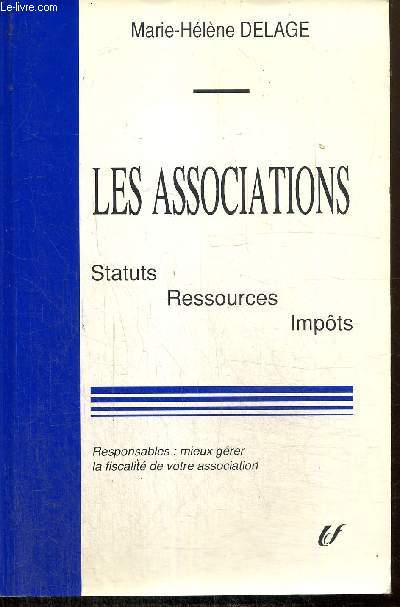 Les Associations : Statuts, ressources, impts