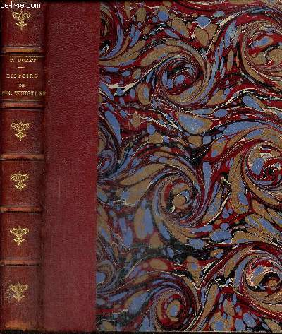 Histoire de J. Mc N. Whistler et de son oeuvre