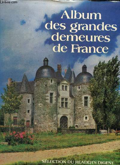 Album des grandes demeures en France