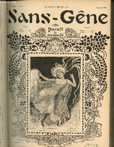 Sans-Gne, n19 (6 juillet 1901) : Surprises des petites annonces / Un  qui on ne la fait pas / Nos trottins / Serres chaudes / Jeux de socit / Confidences / Restaurant moderne /...