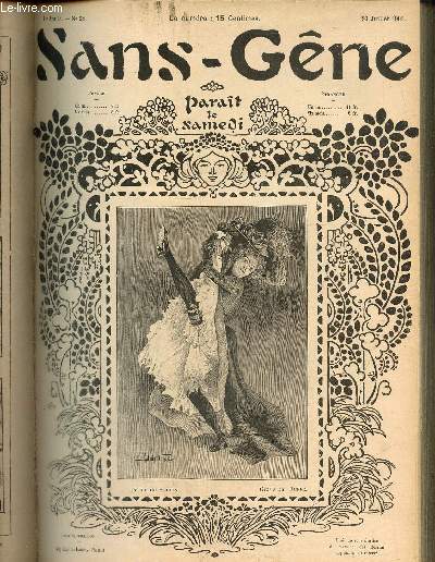 Sans-Gne, n21 (20 juillet 1901) : La nouvelle bonne / Dans l'Olympe / Les amies / Les bons principes / Les joies conjugales / Bourgeois / Petites annonces / Mademoiselle Laure /...