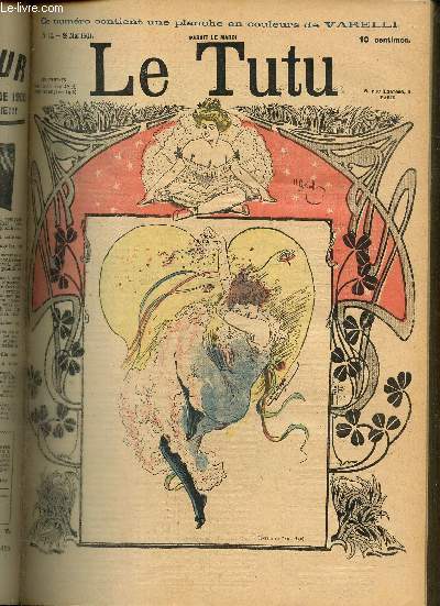 Le Tutu, n10 (28 mai 1901) : Les Mmoires d'une malle / Une bonne vadrouille / La combinaison du docteur / Au Moulin-Rouge / Supplice de Tantale / Les quatre tutus /...