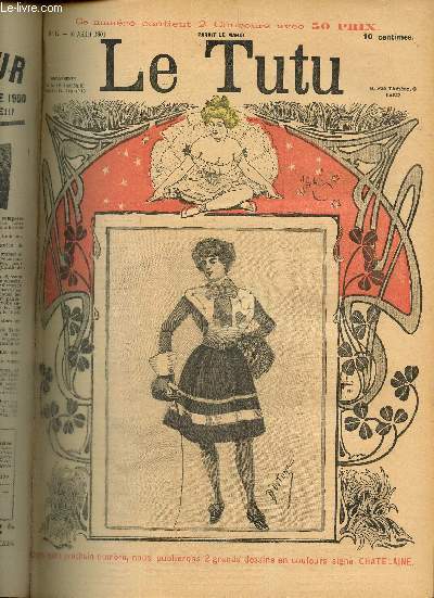 Le Tutu, n17 (16 juillet 1901) : Les Mmoires d'une malle / Pense de Stendhal / Secret d'atelier / Chez le peintre / Amour-propre / Les abus de la langue / Le Paradis perdu /...
