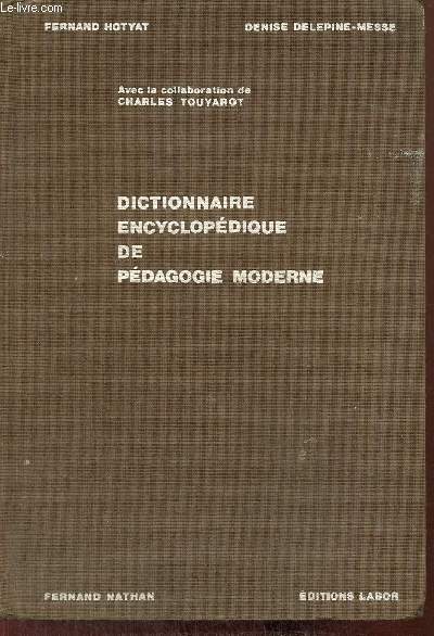 Dictionnaire encyclopdique de pdagogie moderne