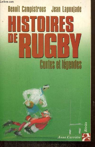 Histoires de rugby - Contes et lgendes