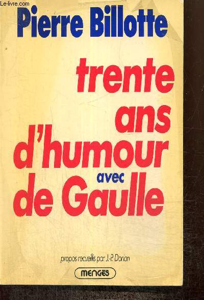 Trente ans d'humour avec de Gaulle