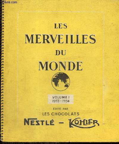 Les Merveilles du Monde, volume I : 1953-1954 (album de vignettes)