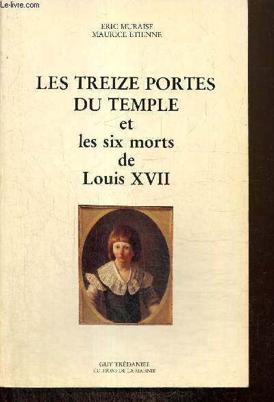 Les Treize Portes du Temple et les six morts de Louis XVII