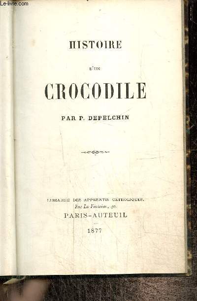 Histoire d'un crocodile