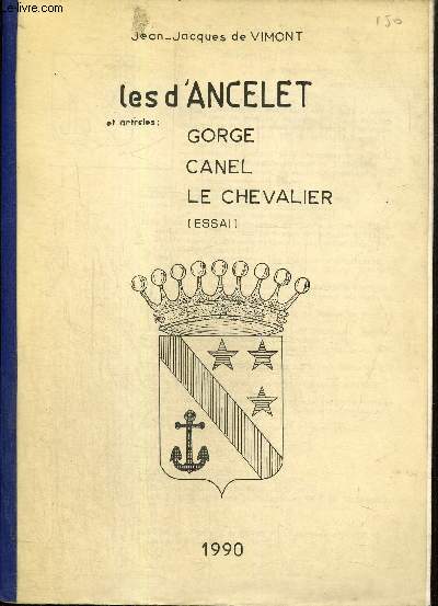 Les d'Ancelet et articles : George, Canel, Le Chevalier (essai)