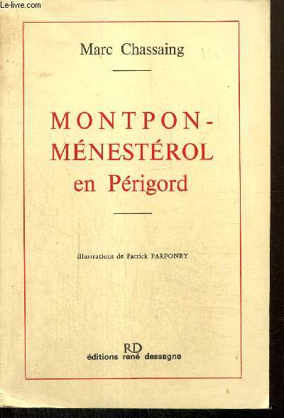 Montpon-Mnestrol en Prigord