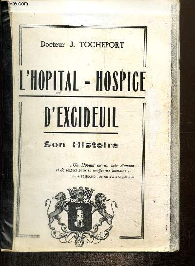 L'hpital-hospice d'Excideuil - Son histoire (fac-simil)