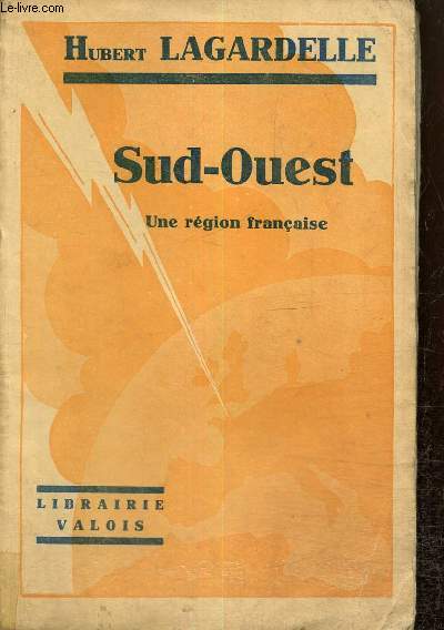 Sud-Ouest, une rgion franaise (Collection 
