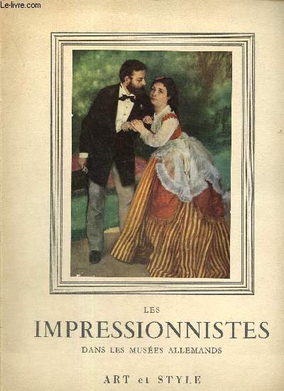 Les impressionnistes dans les muses allemands (Collection 