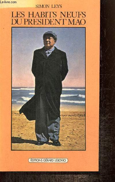 Les habits neufs du prsident Mao - Chronique de la 