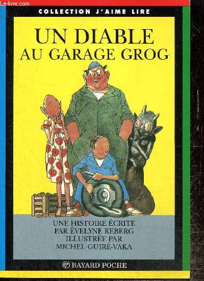 Un diable au garage Grog (Collection 