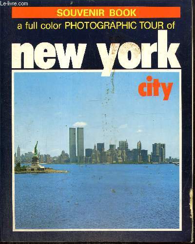 Souvenir Book - A full color photographic tour of New York City