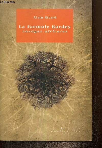 La formule Bardey - Voyages africains