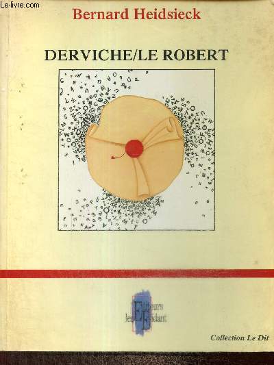 Derviche / Le Robert, prcd de Notes  Posteriori