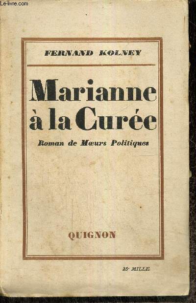 Marianne  la Cure - roman de Moeurs Politiques
