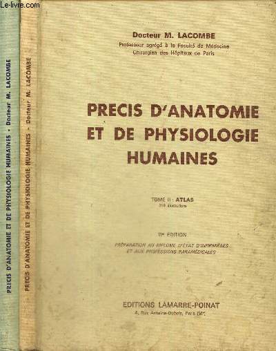 Prcis d'anatomie et de physiologie humaines, tomes I et II : Texte et Atlas