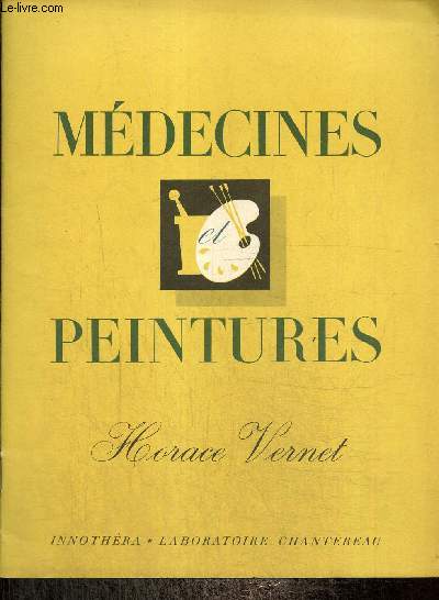Mdecines et Peintures, n66 : Horace Vernet