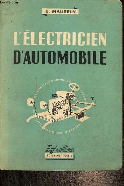 L'lectricien d'automobile (Collection de l'Enseignement technique et professionnel)