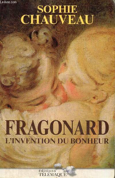 Fragonard, l'invention du bonheur