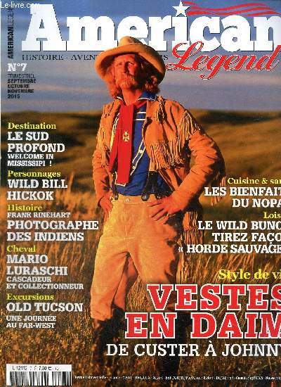 American Legend, n7 (septembre/octobre/novembre 2015) : Mario Luraschi, le Franais qui aimait les Indiens / Old Tucson, passez une journe au Far-West / Nations, la collection Rinehart / Le Code de l'Ouest /...