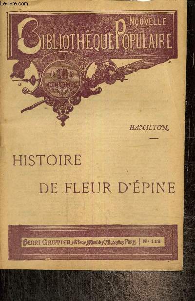 Histoire de Fleur d'Epine (Nouvelle Bibliothque Populaire, n119)