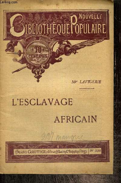 L'esclavage africain (Nouvelle Bibliothque Populaire, n220)