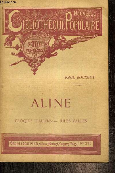 Aline / Croquis italiens / Jules Valls (Nouvelle Bibliothque Populaire, n231)
