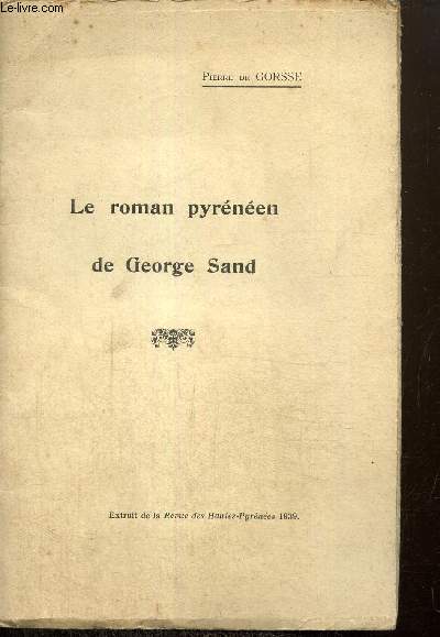 Le roman pyrnen de George Sand (extrait de la Revue des Hautes-Pyrnes)