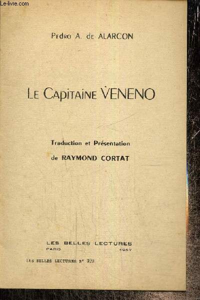 Le Capitaine Veneno (Les Belles Lectures, n329)