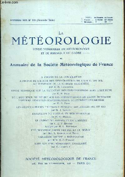 La Mtorologie, n115 (octobre 1934) : Les grandes pluies en France pendant les annes et (M.J. Sanson) / Extension du Mistral en Mditerrane (M.O. Mengel) / Le climat du Sahara et de l'Arabie (C.E.P. Brooks) /...