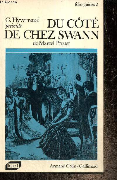 Du ct de chez Swann de Marcel Proust (Collection 