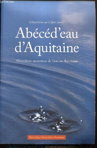 Abcd'eau d'Aquitaine - Abcdaire amoureux de l'eau en Aquitaine (Collection 