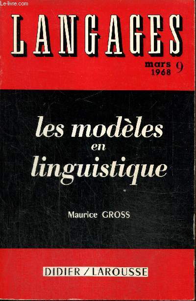 Languages, n9 (mars 1968) : Les modles en linguistique