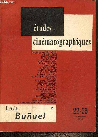 Etudes cinmatographiques, n22-23 (1er trimestre 1963) : Luis Bunuel, tome II