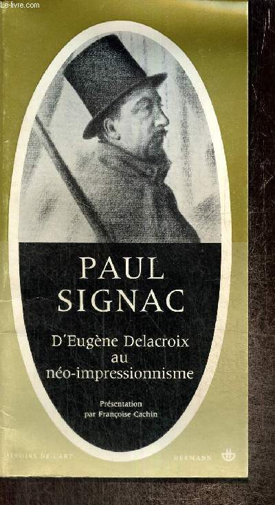D'Eugne Delacroix au no-impressionnisme (Collection 