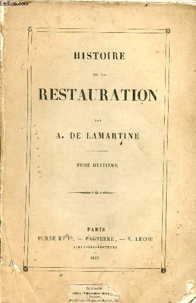 Histoire de la restauration - Tome 8.