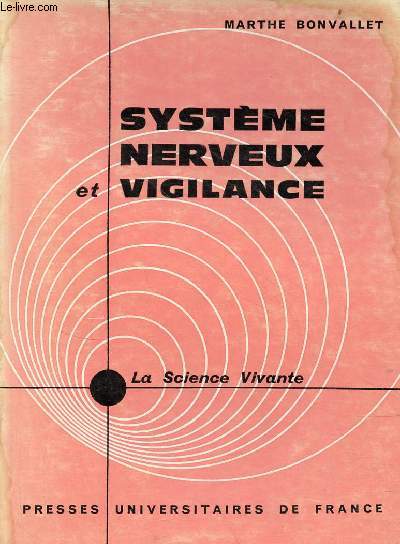 Systme nerveux et vigilance - Collection la science vivante.
