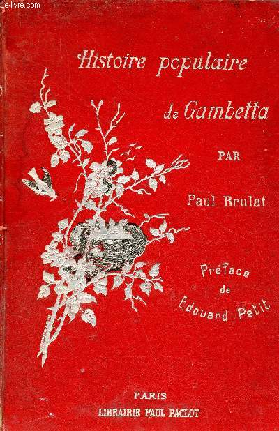 Histoire populaire de Lon Gambetta.
