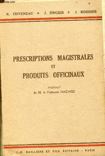 Prescriptions magistrales et produits officinaux.