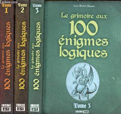 Le grimoire aux 100 nigmes logiques - En 3 tomes (3 volumes) - Tomes 1 + 2 + 3.