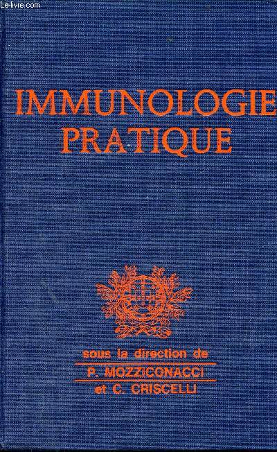 Immunologie et immunopathologie pratiques - Textes intgraux des journes d'immunologie pratique organises par le laboratoire Euthrapie  Estoril (Portugal) novembre 1972.