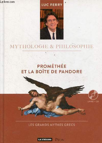 Promthe et la bote de pandore - les grands mythes grecs - livre + cd - Collection mythologie & philosophie n5.